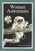 Women Astronauts by Laura S Woodmansee