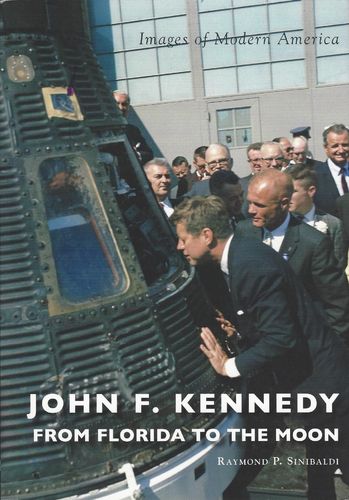 John F. Kennedy from Florida to the Moon
