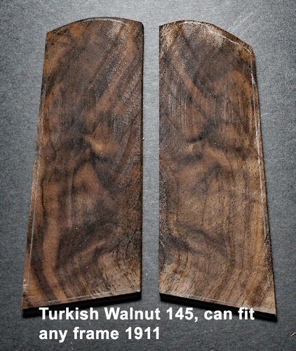 Turkish Walnut #145, can fit any size frame 1911, $245 base price