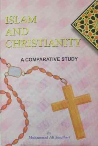 Islam and Christianity- A Comparitive Study