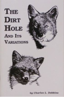 Dobbins, Charles - "The Dirt Hole and Its Variations" Book