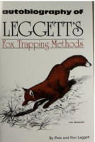 LEGGETT, PETE & RON - FOX TRAPPING METHODS
