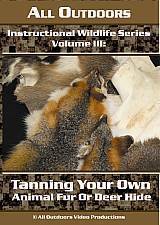 Probst, Alan - "All Outdoors-Tanning Your Own Animal Fur or Deer Hide" DVD