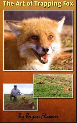 Flowers, Bryan - "The Art of Fox Trapping" Book