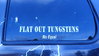 FLAT OUT TUNGSTEN STICKER-SMALL 18"