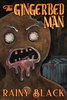 The GingerBed Man by Rainy Black Signed Marquis Trade Paperback Edition