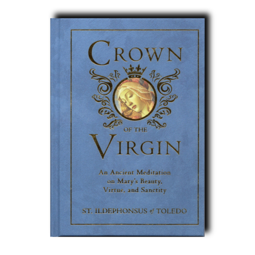 Crown of the Virgin by St. Ildephonsus